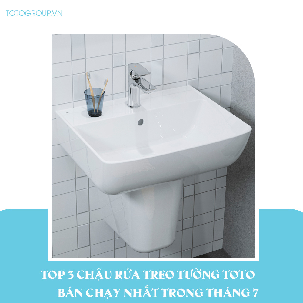Top 3 chậu rửa treo tường TOTO bán chạy nhất trong tháng 7